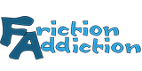 Friction Addiction 